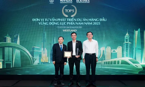 WestLand: Hành trình trở thành "Top 5 đơn vị tư vấn phát triển dự án hàng đầu Vùng động lực phía Nam năm 2025"