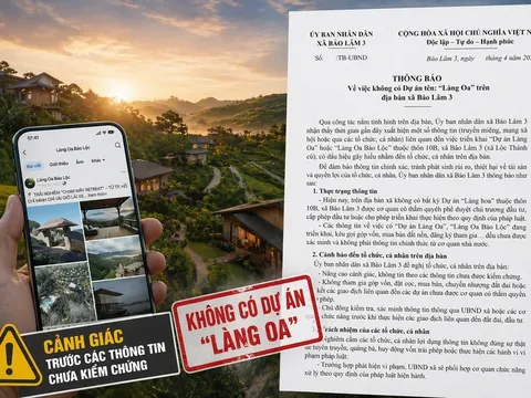 Chính quyền xã Bảo Lâm 3 khẳng định không có dự án Làng Oa trên địa bàn