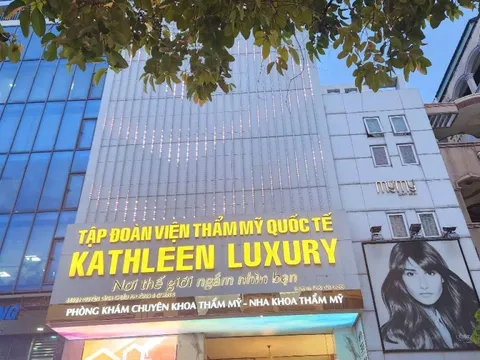 Viện thẩm mỹ Kathleen Luxury bị phản ánh có nhiều dấu hiệu hoạt động vượt phạm vi chuyên môn